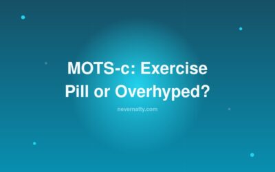 MOTS-c: Miracle Exercise Pill or Overhyped?